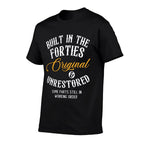 Built In The Forties Original Unrestored 40th Birthday Mens  Moisture-wicking T-Shirt