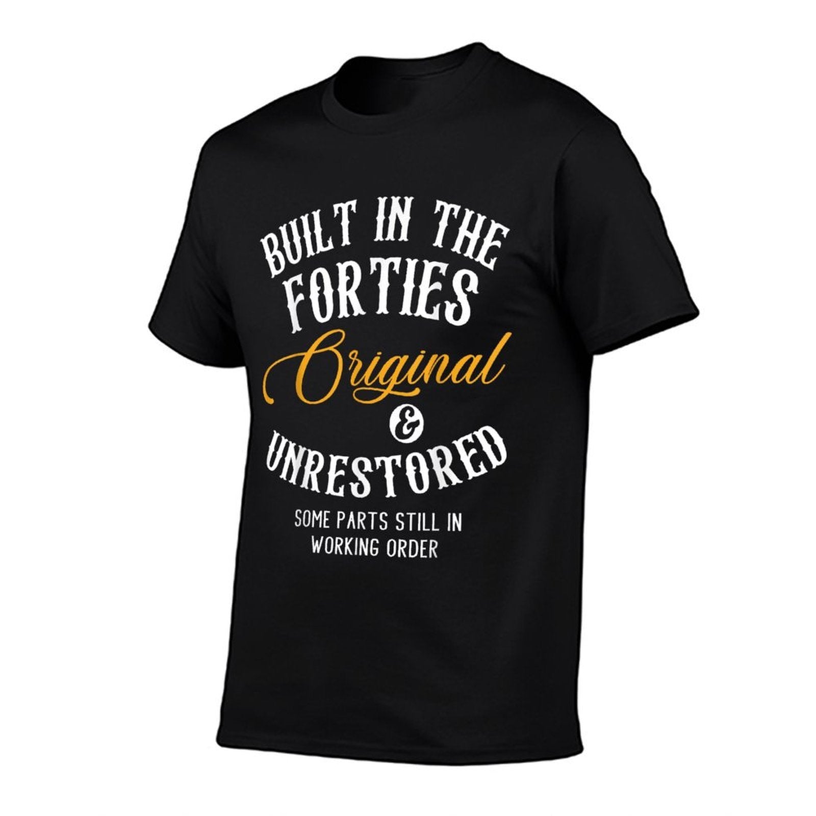 Built In The Forties Original Unrestored 40th Birthday Mens  Moisture-wicking T-Shirt