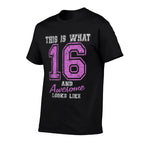 16th Birthday 16 Year Old Girl Gifts Birthday Ideas  Breathable T-Shirt