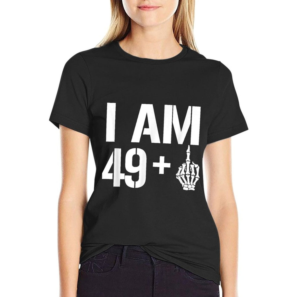 50th Birthday Funny I Am 49 Pluss  Soft T-Shirt