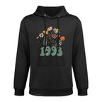 Wildflowers 1993 Birth Year Turning 30 Womens 30th Birthday Casual Wear Hoodie