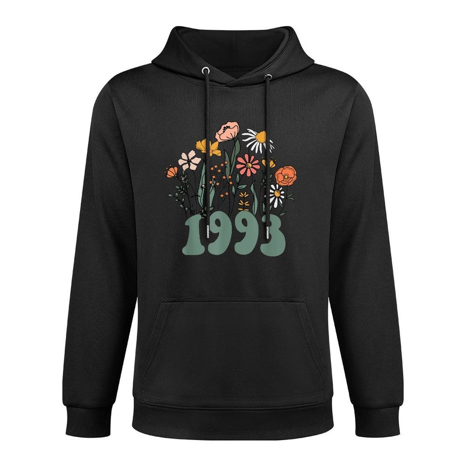 Wildflowers 1993 Birth Year Turning 30 Womens 30th Birthday Casual Wear Hoodie