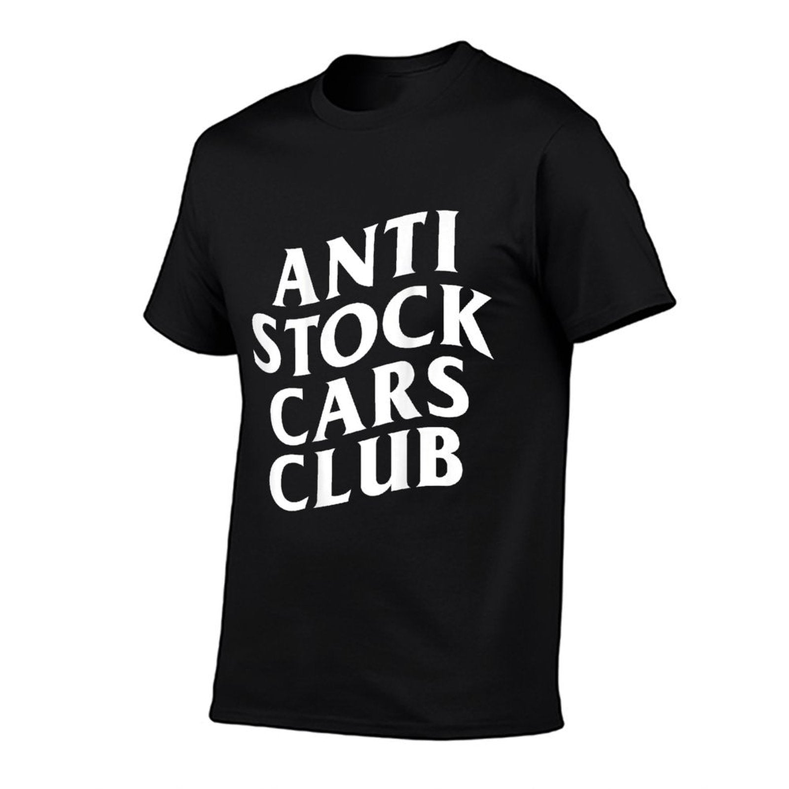 Anti Stock Cars Club Funny Meme (ON BACK)  Relaxed-fit T-Shirt