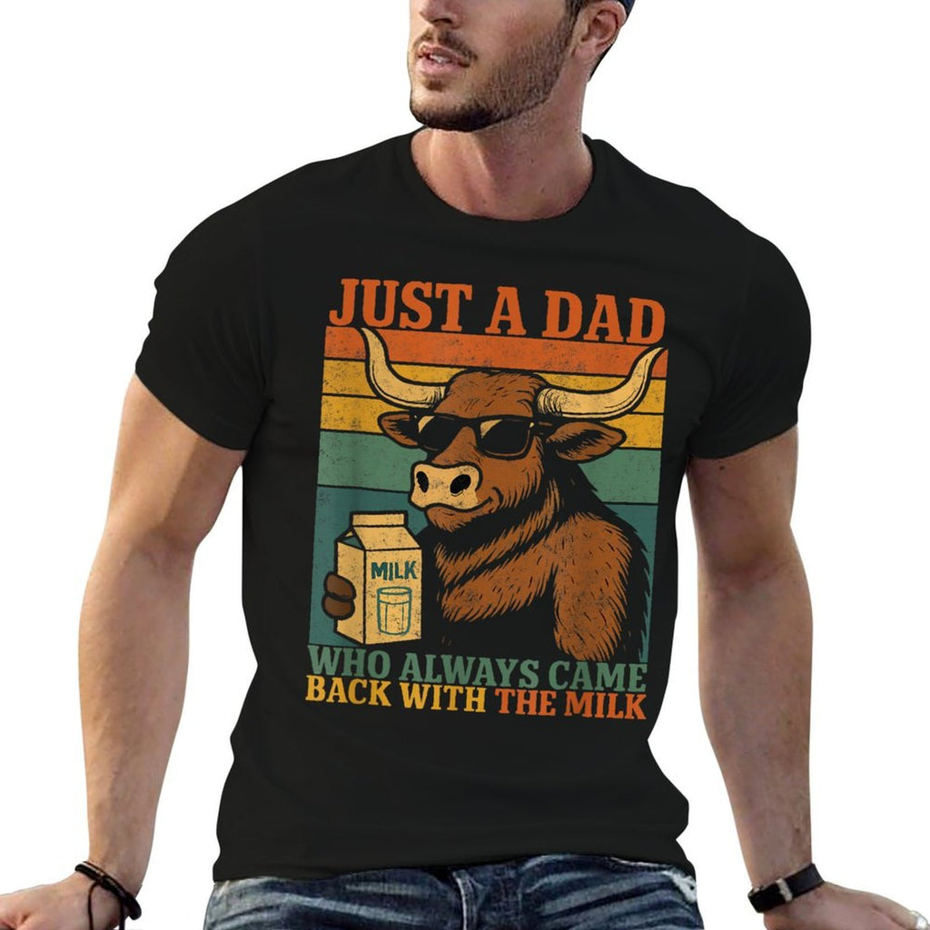Just A Dad Who Always Came Back With The Milk Funny Dad  Polyester Blend T-Shirt