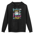 Board The Ship Its A Family Trip Funny Cruise Vacation Crew Easy Care Hoodie