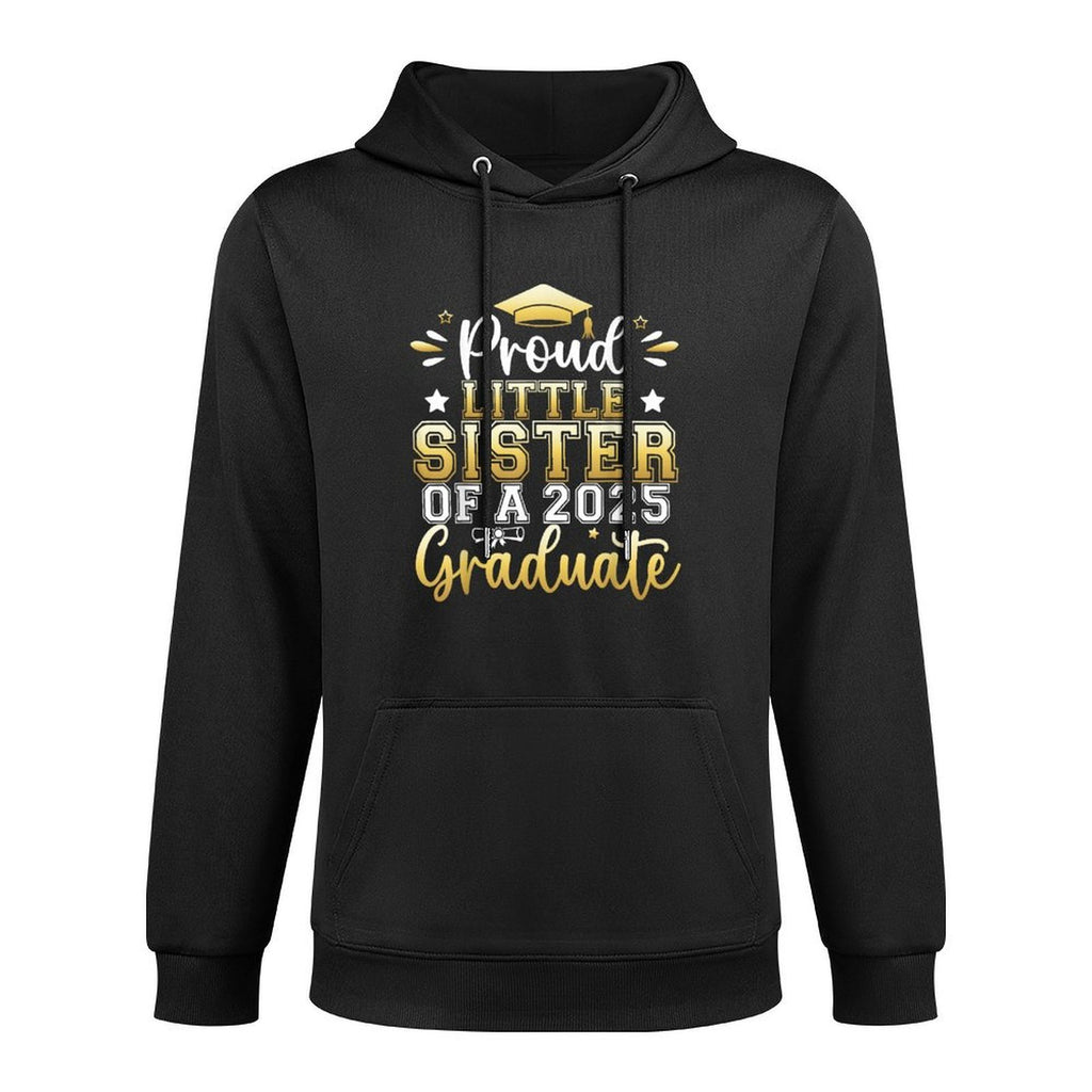 Proud Little Sister of A 2025 Graduate Senior Graduation Durable Construction Hoodie