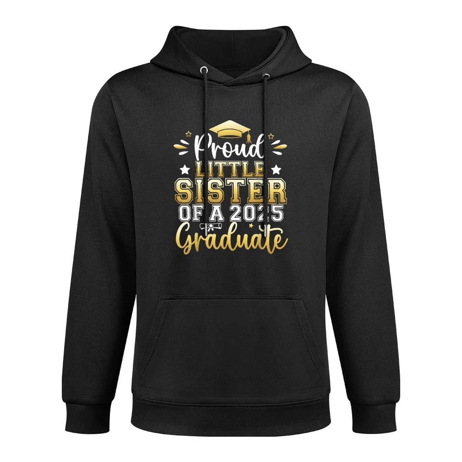 Proud Little Sister of A 2025 Graduate Senior Graduation Durable Construction Hoodie