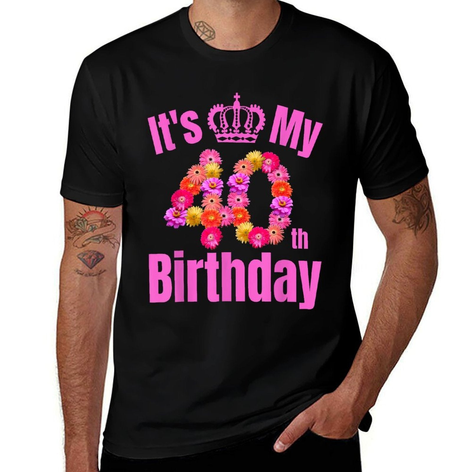 40 Year Old Birthday Flower Birthday Its My 40th Birthday  Polyester Blend T-Shirt