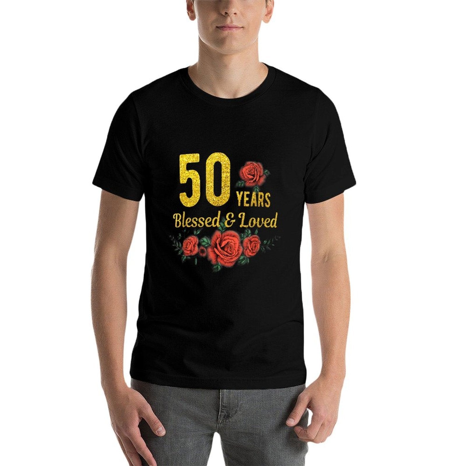 50 Years Blessed And Loved Rose Flower Floral 50th Birthday  Affordable Price T-Shirt