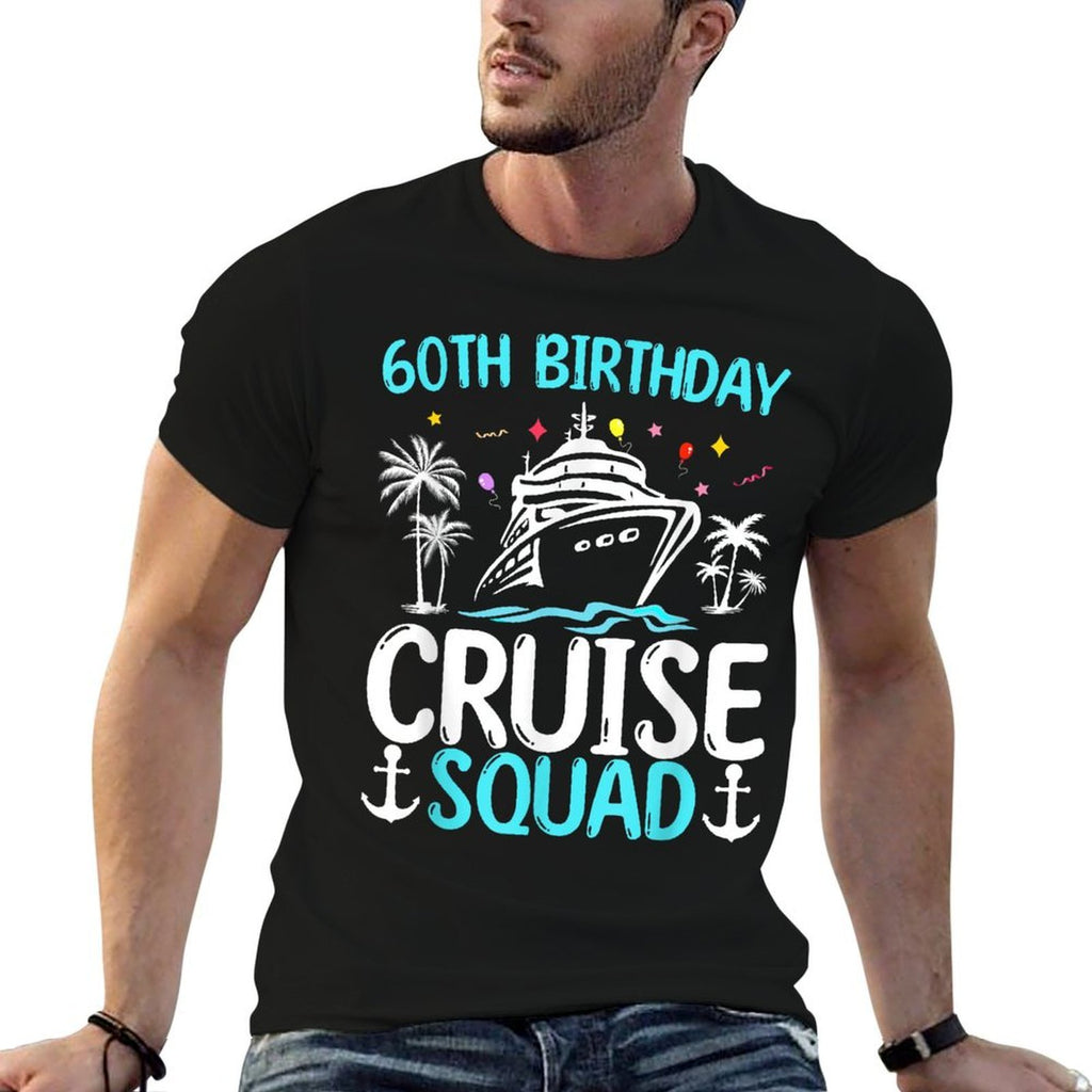 60th Birthday Cruise Squad Gifts 2025 Matching Party Family  Stretchy T-Shirt