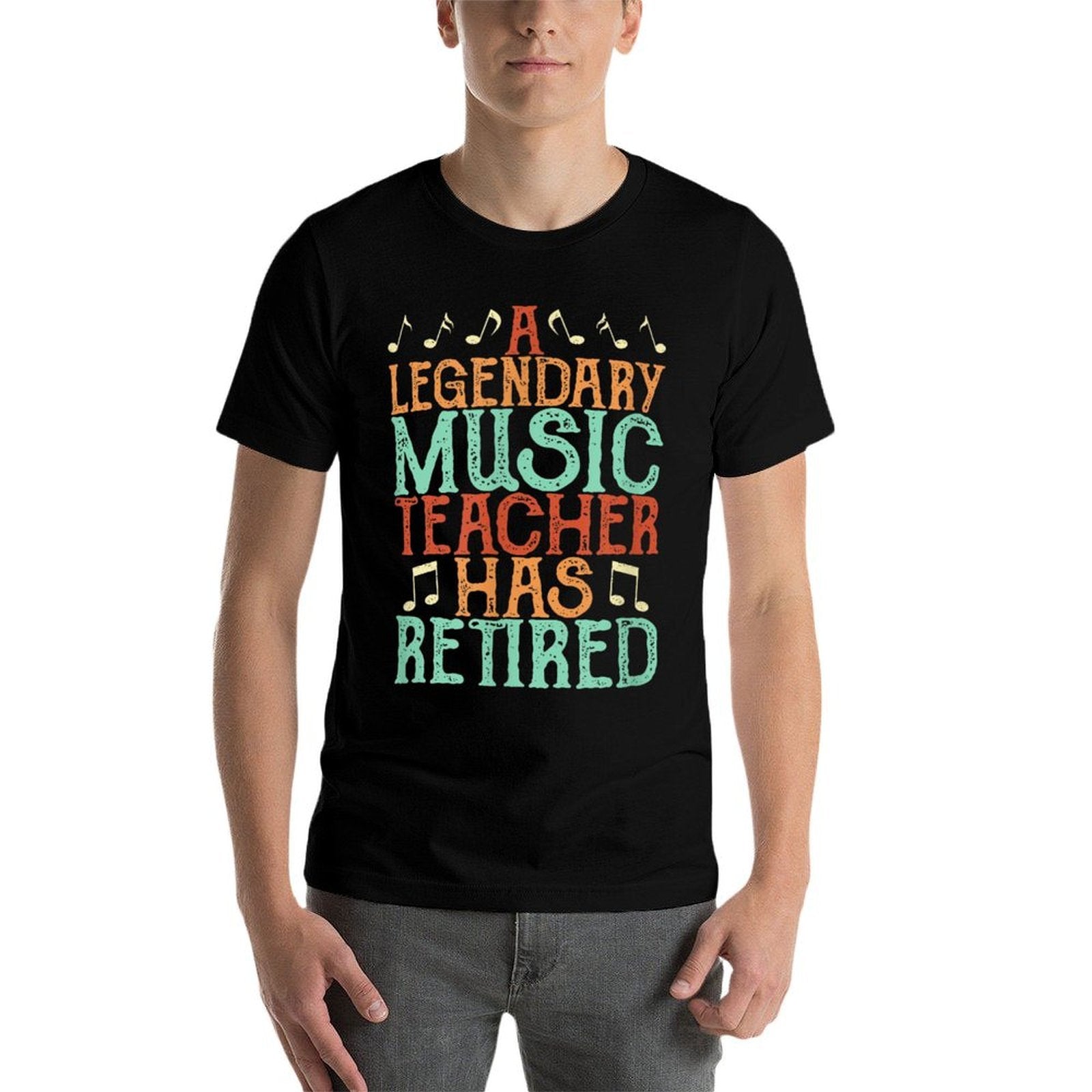 A Legendary Music Teacher Retired - Music Teacher  Cotton T-Shirt