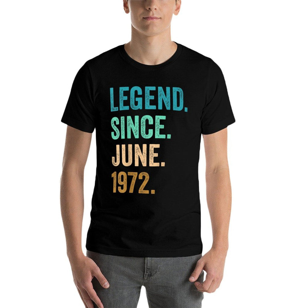 50 Years Old Legend Since June 1972 50th Birthday  Vintage-inspired T-Shirt